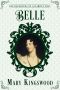 [The Daughters of Allamont Hall 02] • Belle (The Daughters of Allamont Hall Book 2)